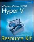 Windows Server 2008 Hyper-V Resource Kit
